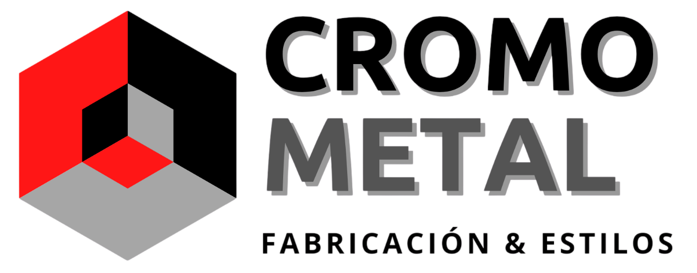 CROMOMETAL Fabricación & Estilos